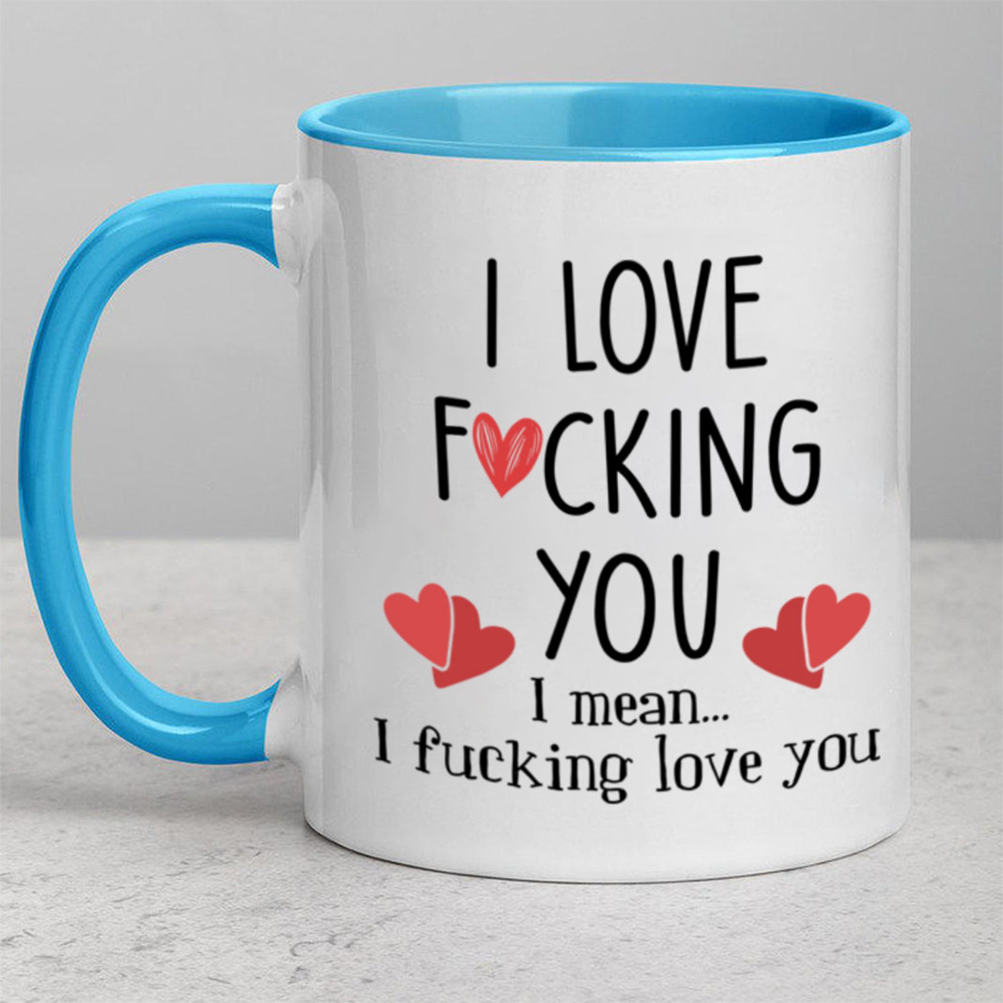 Discover Funny Gift for Wife, Husband, Fiance, I Love Fucking You Mug