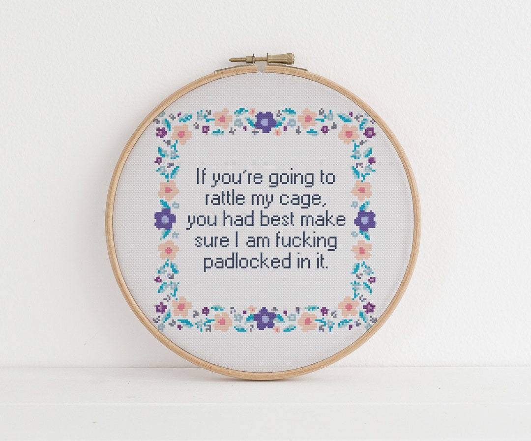 If Youre Going to Rattle My Cage Youd Best Make Sure Im Etsy UK