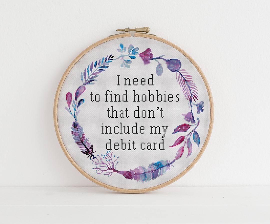 I Need to Find Hobbies That Dont Include My Debit Card Funny Etsy