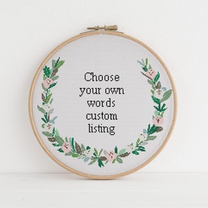 Digitally Delivered Custom cross stitch pattern 10 Choose your own words, sarcasm Lyrics funny cross stitch xstitch pattern