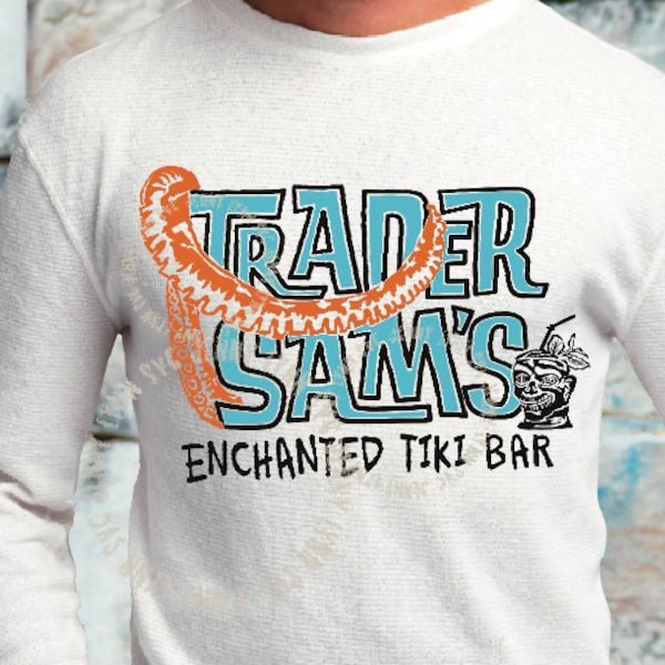 Trader Sam's Enchanted Tiki Bar SVG Trader Sam Bar Sublimation PNG Cricut Cut file Disneyland DisneyWorld Tiki Room Shirt Download DXF