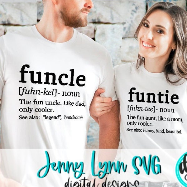 Aunt SVG Uncle SVG  Funtie SVG Auntie Funcle svg  Silhouette Download Digital Cricut Cut File Sublimation png Favorite Aunt Uncle svg