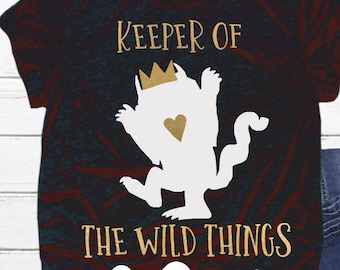 Wilde Dinge SVG Wächter der wilden Dinge lustige Mom Shirt PNG Datei geschnitten Eisen auf Shirt Transfer Geburtstag SVG Cricut wo die wilden Dinge sind