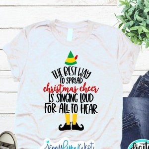 Elf Weihnachten SVG Elfe Weihnachten Cheer Singing Loud SVG Shirt Schnitt Design Weihnachtself PNG Cricut Silhouette Weihnachten Familie Shirt Aufbügeln