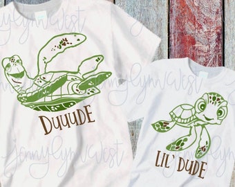 DisneySVG Turtle Crush Nemo Dude Lil Dude SVG Cut File Shirts Silhouette Cricut Disneyland Heat Transfer PNG Sublimation Jenny Lynn West