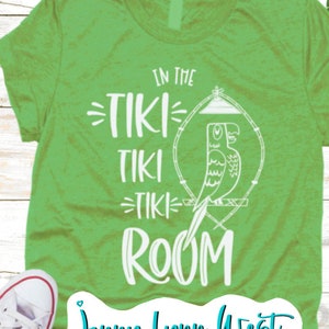 Tiki Room In the Tiki Tiki Tiki Room SVG Sublimation PNG Cricut Cut file Disneyland DisneyWorld Silhouette Tiki Room Shirt Download DXF