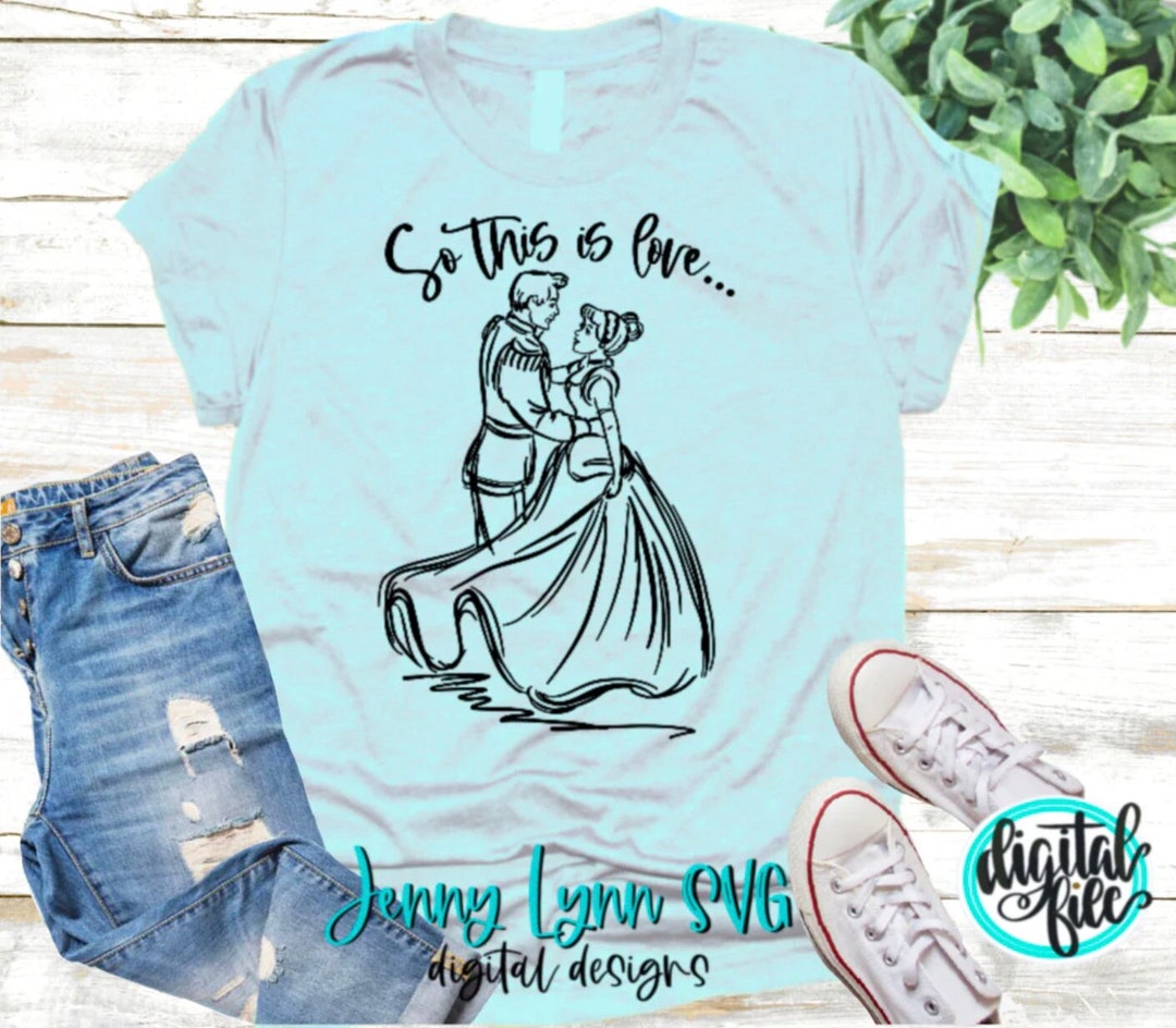 Cinderella Sketch SVG so This is Love SVG Princess and Prince Charming ...