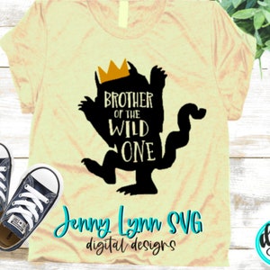Bruder der Wilden SVG Wilde Dinge Wild One wo die wilden Dinge sind Vorschule lustige Bruder Shirt PNG Schnitt Datei Aufbügler Shirt Cricut