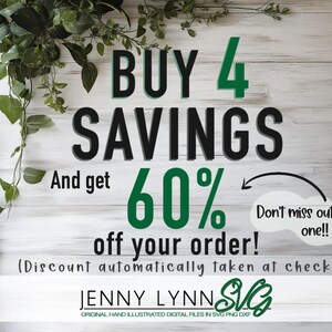 Op de afbeelding: Een witte houten achtergrond met groene wijnstokken. De tekst luidt "BUY 4 SAVINGS And get 60% off your order! Don't miss out on this one!! (Discount automatically taken at checkout) JENNY LYNNS ORIGINAL HAND ILLUSTRATED DIGITAL FILES IN SVG PNG DXF"