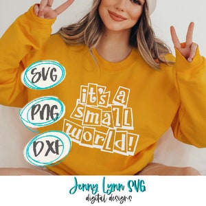 Small World SVG Small World Disneyland Sign  SVG Silhouette Cricut Cut file Iron On Sublimation PNG Shirt Sublimation Small World Disneyland