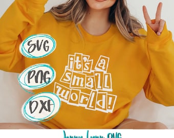 Small World SVG Small World Disneyland Sign  SVG Silhouette Cricut Cut file Iron On Sublimation PNG Shirt Sublimation Small World Disneyland