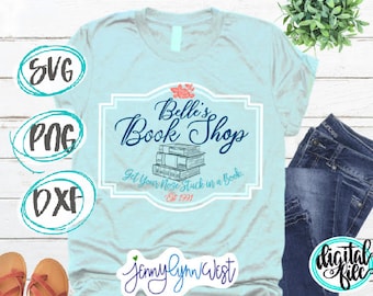 Belle’s Book Shop SVG Beauty and Beast Silhouette Cricut Beast Cut file Silhouette Princess Belle Download DXF World Park Shirts Digital