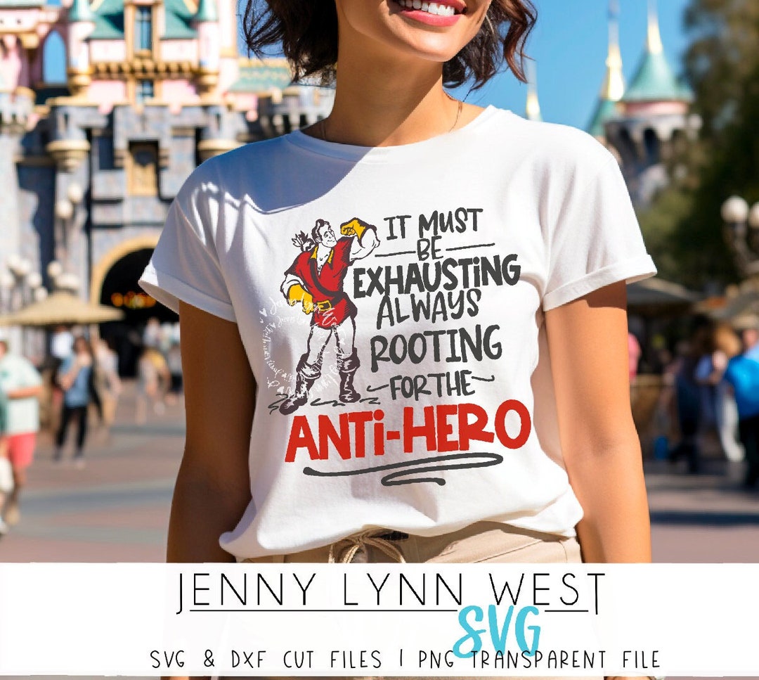 Gaston Beauty and the Beast SVG Gaston SVG Exhausting Always Rooting