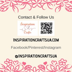 May include: Contact and follow us on social media. Inspiration Crafts logo with a heart and the text "Inspiration Crafts". A QR code is also shown. The website address is "inspirationcraftsua.com".  Follow us on Facebook, Pinterest, and Instagram.  @inspirationcraftsua
