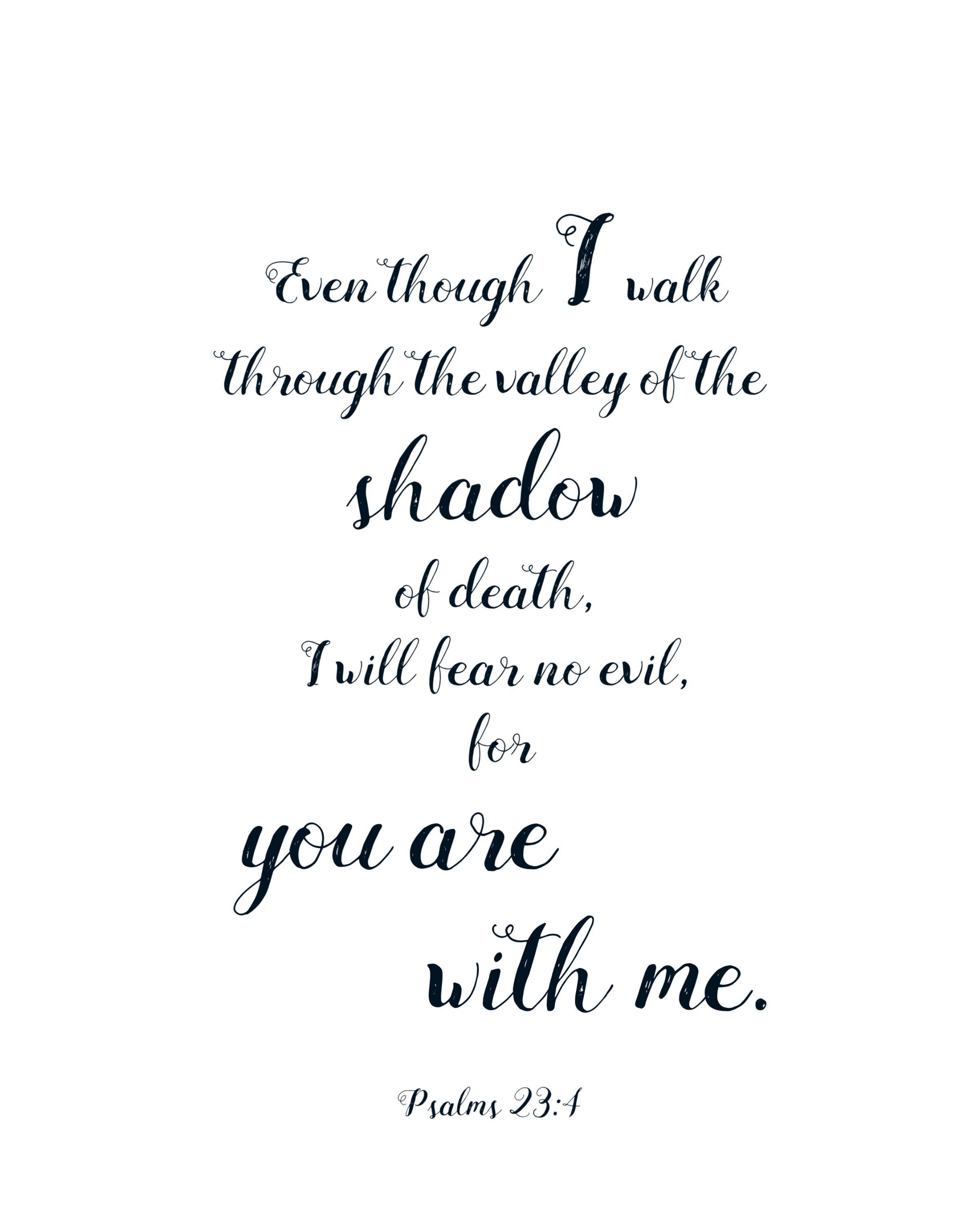 Even Though I Walk Digital Download Psalm 23:4 - Etsy