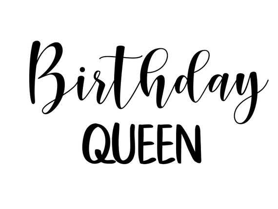 Download Birthday Queen Svg File Circuit File Silhouette Machine Etsy