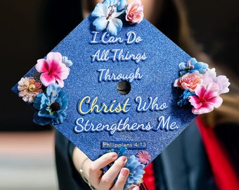 I can do all things through Christ｜Designer Graduation Caps Topper-Graduation Cap Decoration-Class of 2024-College Graduation Gifts-Blue