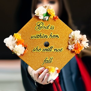 God is Within Her She Will Not Fall｜Designer Graduation Cap Topper-Graduation Cap Decoration-Class of 2024-College Graduation Gifts-Gold