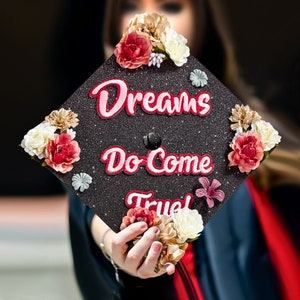 Dreams Do Come True!｜Designer Graduation Cap Toppers-Graduation Cap Decoration-Class of 2024-College Graduation Gifts-College Grad Caps