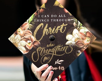 I can do all things through Christ|Graduation Cap Topper-Graduation Cap Decoration-College Graduation Gifts-Designed Grad Caps-Class of 2024