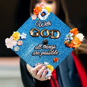 With God all things are possible｜Designer Graduation Cap Topper-Bible Verse Grad Cap-Graduation Cap Decoration-College Graduation Gifts