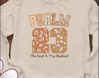 Psalm 23 Sweatshirt, Christian Crewneck, Bible Verse Shirt, Faith Gift for Women