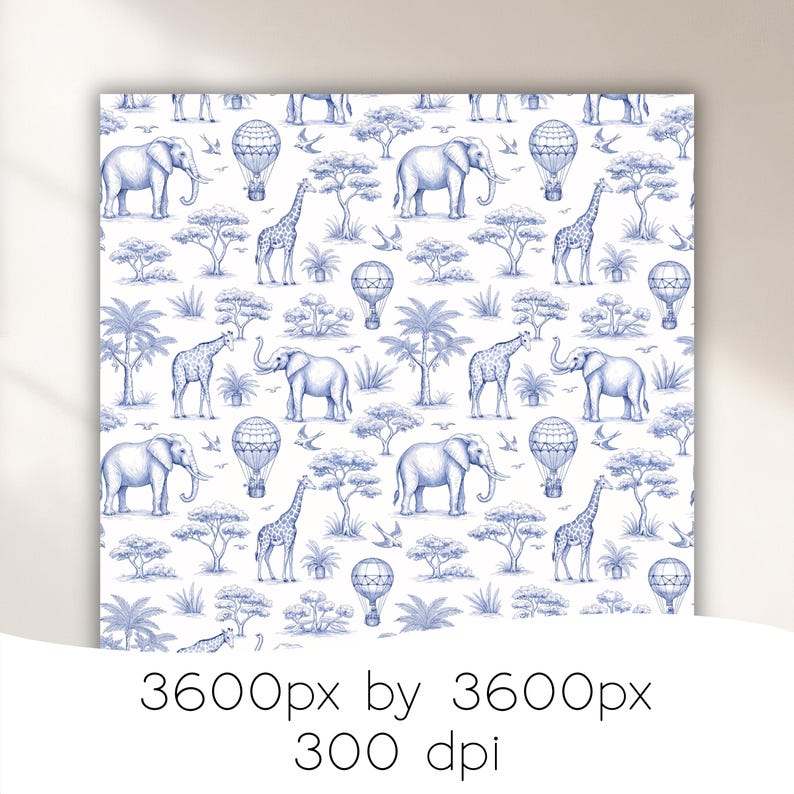 May include: A white square fabric with a blue toile pattern featuring elephants, giraffes, hot air balloons, and trees. The text at the bottom reads "3600px by 3600px 300 dpi".