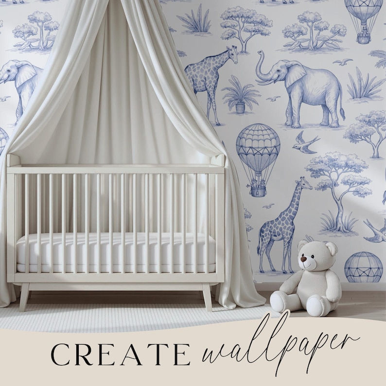 May include: A white crib with a canopy is set against a blue and white wallpaper featuring safari animals and hot air balloons. A white teddy bear sits on the floor. The text "CREATE wallpaper" is at the bottom.