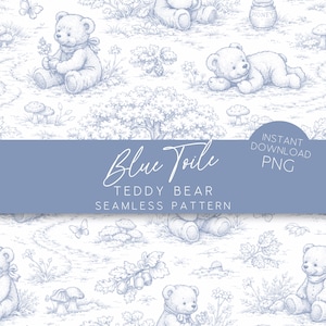 May include: A seamless pattern featuring blue teddy bears, butterflies, and floral elements on a white background. The design includes the text "Blue Toile" and "Teddy Bear Seamless Pattern". The image also includes the text "Instant Download PNG".