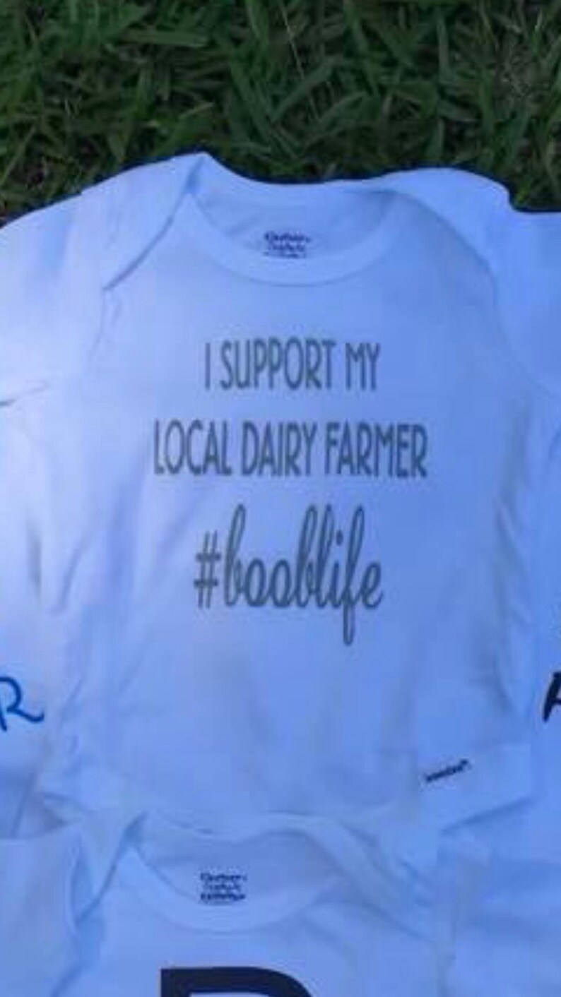 I support my local dairy farmer #booblife onesie