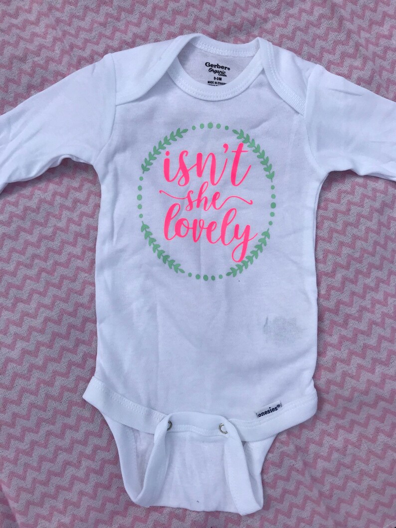 Isn/'t She Lovely onesie
