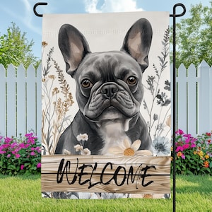 Frenchie Garden Flag | French Bulldog Garden Flag | Frenchie Welcome Flag | French Bulldog Garden Flag | Dog Garden Flag | Frenchie Yard Art