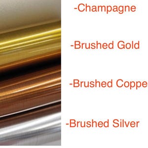 May include: Four metal samples in different finishes: champagne, brushed gold, brushed copper, and brushed silver.