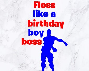 Flossing Svg Etsy - floss like a birthday boy boss svg file for cricut silhouette cameo birthday boy shirt digital file only