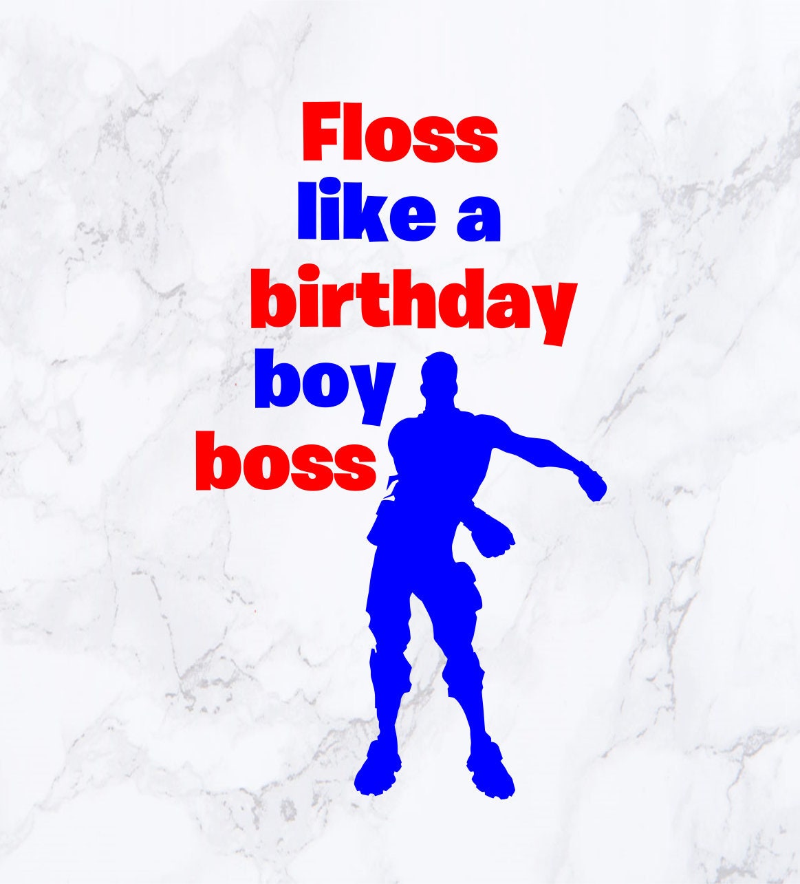 Download Floss like a birthday boy bossFortnite svg file for cricut ...