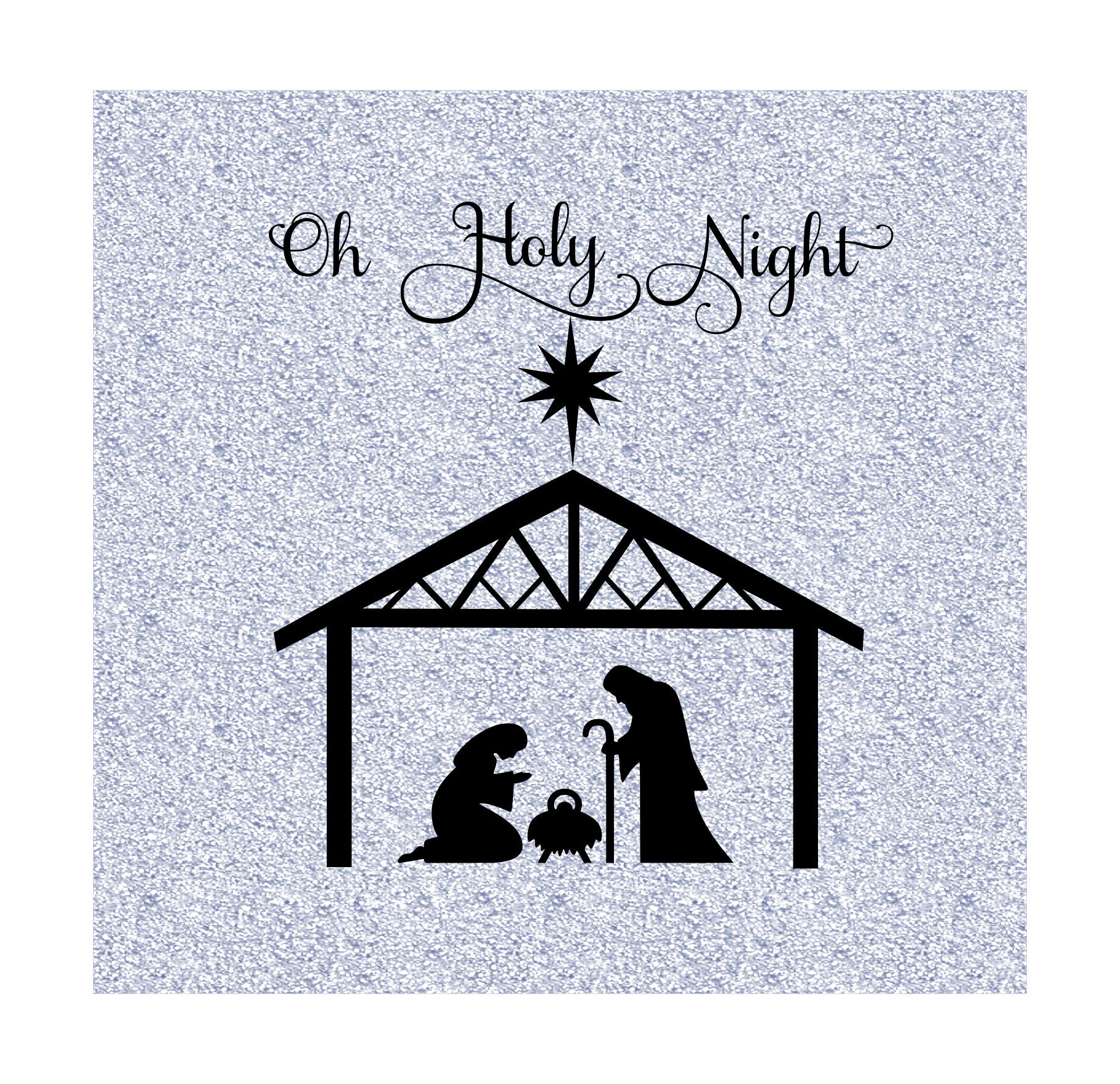 Oh Holy Night Nativity Scene Silhouette Svgnativity Svgjesus Etsy