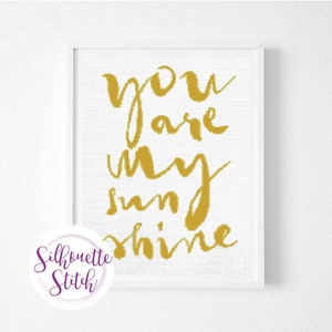 Baby nursery quote Cross Stitch Pattern - You are my sunshine quote Cross Stitch Pattern - Modern Cross Stitch Pattern