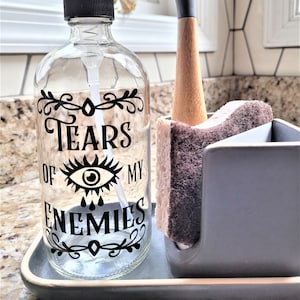 Tears Of My Enemies - Soap Dispenser Pump - Hand Soap Dispenser -Kitchen - Bathroom - Kitchen Decor - Bathroom Decor - Funny - Clear Glass
