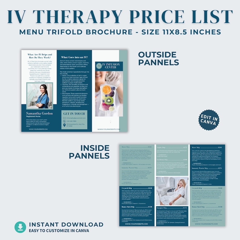 May include: A trifold brochure titled "IV Therapy Price List" with the text "Menu Trifold Brochure - Size 11x8.5 inches." The brochure has teal and white panels with information about IV therapy, including a photo of a nurse and a price list.
