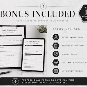 May include: A digital template set featuring a black clipboard and tablet displaying patient intake forms. Text includes BONUS INCLUDED, FREE 16 PAGE FORMS TEMPLATE, and FORMS INCLUDED with icons for patient intake, medical history, consent, and policies.