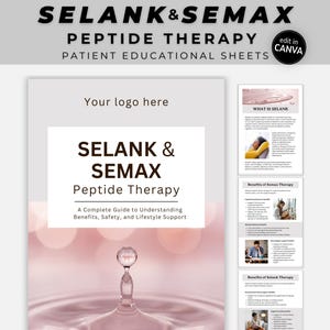 May include: A patient educational sheet titled "SELANK & SEMAX Peptide Therapy." The cover features a water droplet and the text "A Complete Guide to Understanding Benefits, Safety, and Lifestyle Support."