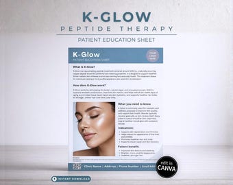 K-Glow Patient Education Sheet Peptide Therapy Handout Wellness Centers Info Sheet Medspa Resources Canva Template
