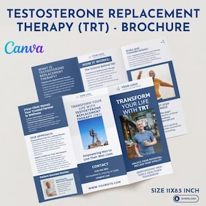 May include: A brochure titled "TESTOSTERONE REPLACEMENT THERAPY (TRT)" with the Canva logo. The brochure is white and blue, with text and images. The brochure size is 11x8.5 inches.