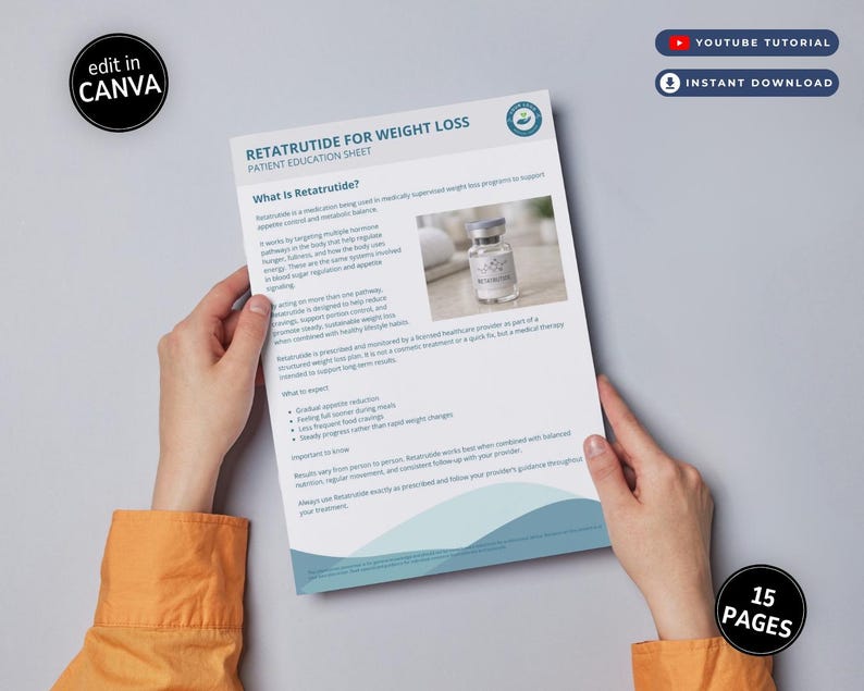 May include: A patient education sheet titled "Retatrutide for Weight Loss" is held by a person. The sheet includes text and an image of a vial. The Canva logo is in the upper left corner, and the YouTube tutorial and instant download icons are in the upper right.