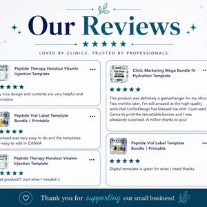 May include: A teal graphic with the words "Our Reviews" and customer testimonials. The reviews are for templates, including a vitamin injection handout and a hydration template. The text "Loved by Clinics. Trusted by Professionals" is also included.