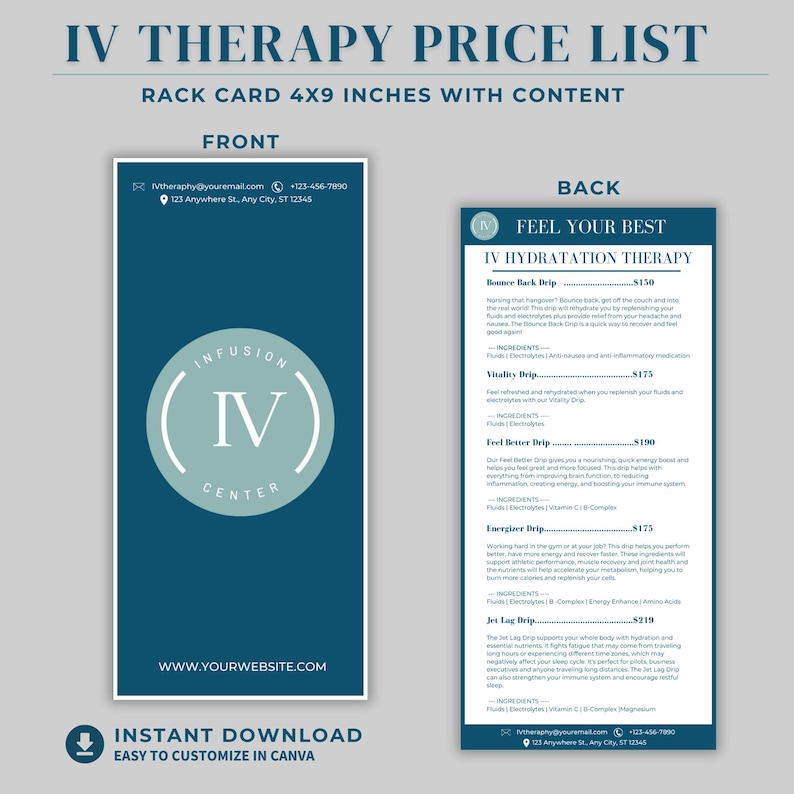 May include: A teal and white IV Therapy Price List rack card, 4x9 inches. The front features a logo and website address. The back lists IV Hydration Therapy options, including Bounce Back Drip, Vitality Drip, and Energizer Drip.