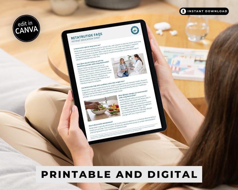 May include: A person holding a tablet displaying a "Retatrutide FAQs Patient Education Sheet." The document includes text and images related to weight management. The words "Printable and Digital" are at the bottom, with "Instant Download" and "Edit in Canva" icons.