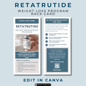 May include: A weight loss program rack card with the text "RETATRUTIDE" and "WEIGHT LOSS PROGRAM." The card includes details about the program, an image of a vial, and a call to action to "Start Your Journey" and "Book Now!"