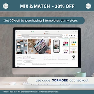 May include: A computer monitor displays an Etsy shop with various templates. The screen shows the shop's name, LivNivDesign, and a promotional offer: "MIX & MATCH - 20% OFF." The text "use code 3ORMORE at checkout" is also visible. A white mouse and a green mug are on the desk.