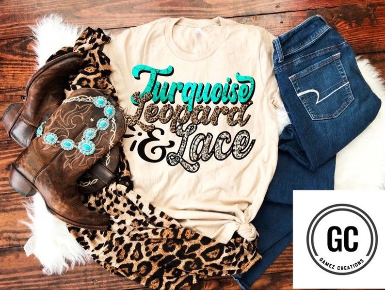 Turquoise Leopard and Lace Shirt, Cute Shirt, Gift For Mom, Boutique Shirt, Western Shirt, Shirt, Tee, T-Shirt, Easter Gift 